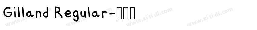 Gilland Regular字体转换